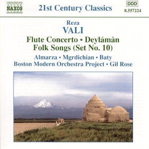 Vali: Flute Concerto, Folk Songs, Deylaman