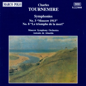 Tournemire: Symphonies No. 3 & 8