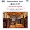 Kenneth Leighton: Sacred Choral Music