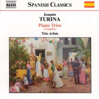 Spanish Classics, Joaquín Turina: Complete Piano Trios - Jose Miguel Gomez, Juan Carlos Garvayo & Miguel Borrego