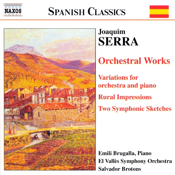 Joaquim Serra: Orchestral Works