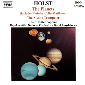 Holst: The Planets Op. 32 (Includes Pluto by Colin Matthews) / The Mystic Trumpeter Op. 18