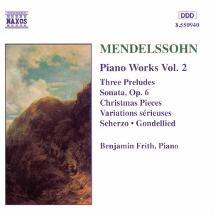 Mendelssohn: Piano Works Vol. 2
