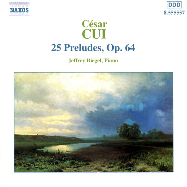 Обложка альбома «Cui: 25 Preludes, Op. 64» — Jeffrey Biegel
