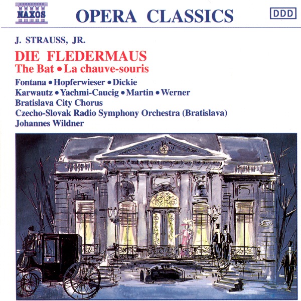 Обложка альбома «Strauss II: Die Fledermaus» — Czecho-Slovak Radio Symphony Orchestra & Johannes Wildner