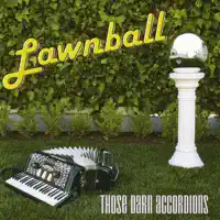 There's Another Dumbass On the Mountain — Those Darn Accordions