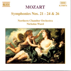 Mozart: Symphonies Nos. 21-24 & 26
