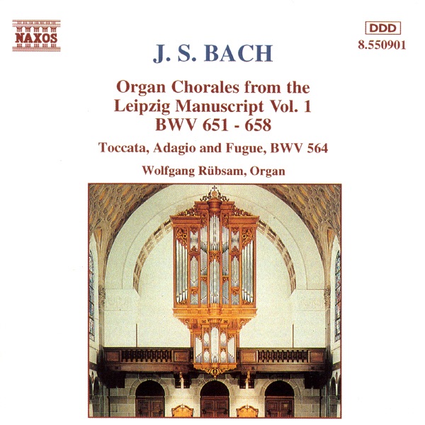 Bach: Organ Chorales from the Leipzig Manuscript (Vol. 1)