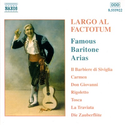 Largo Al Factotum: Great Operatic Arias for Baritone