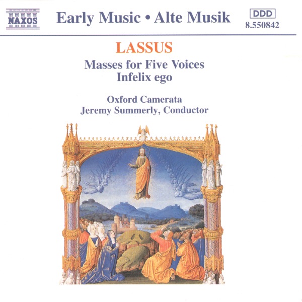 Lassus: Masses For Five Voices - Infelix Ego