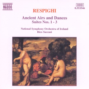 Respighi: Ancient Airs And Dances