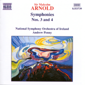 Arnold: Symphonies Nos. 3 &amp; 4 - Andrew Penny &amp; RTÉ National Symphony Orchestra Cover Art