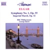 Elgar: Symphony No. 1, Op. 55 & Imperial March, Op. 32