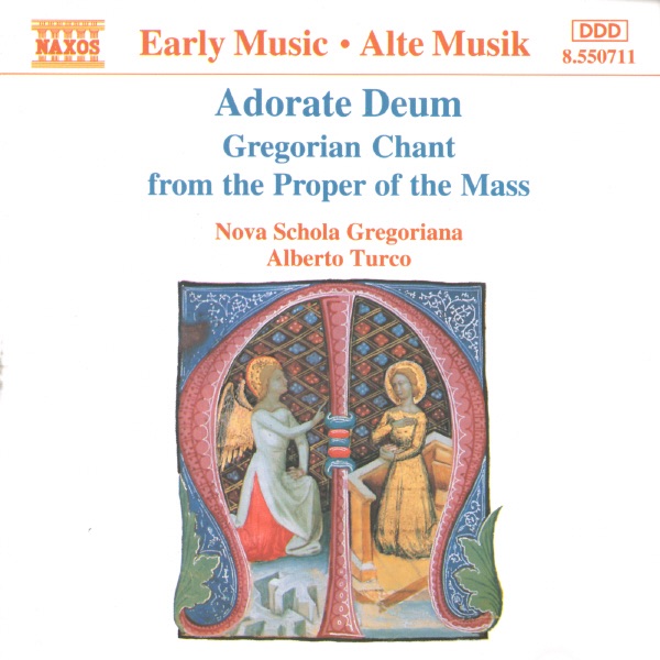 Adorate Deum: Gregorian Chant from the Proper of the Mass