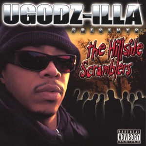 UGOD-zilla Presents the Hillside Scramblers