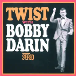 Twist With Bobby Darin - Bobby Darin