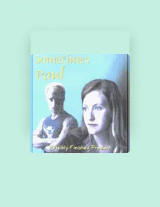 Listen to Sometimes Paul, watch music videos, read bio, see tour dates & more!