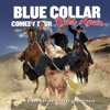 Blue Collar Comedy Tour Rides Again - Blue Collar Comedy Tour Rides Again