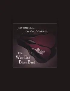 Poslechněte si interpreta The West End Blues Band, sledujte hudební videa, přečtěte si životopis, podívejte se na data turné a další informace.