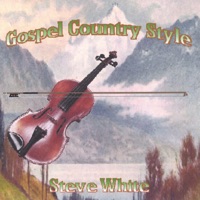 Gospel Country Style - Steve White