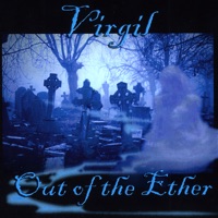 Out of the Ether - Virgil