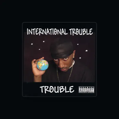 Listen to Trouble, watch music videos, read bio, see tour dates & more!