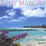 Tony Mangra - Feeling Good