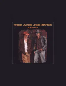 Tex and Joe Buckを聴いたり、ミュージックビデオを鑑賞したり、経歴やツアー日程などを確認したりしましょう！