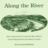 Along the River - Susan Conger and Friends