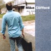 Mike Clifford - Get the L Outta L.A.