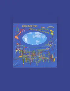 收听 Rock Doctors、观看音乐视频、阅读小传、查看巡演日期等 ！