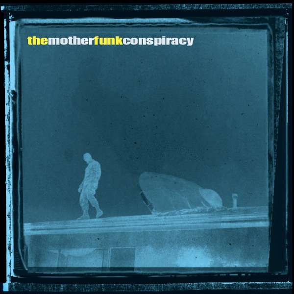 The Mother Funk Conspiracy