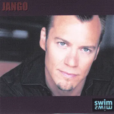 Ouça Swim de Jango.