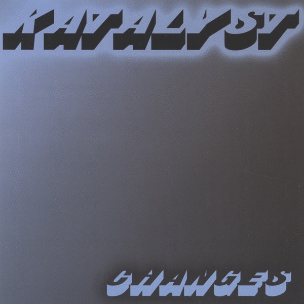 Обложка альбома «Changes» — Katalyst