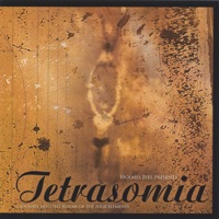 Tetrasomia - Holmes Ives