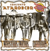 Nuestros Inicios... Corridos