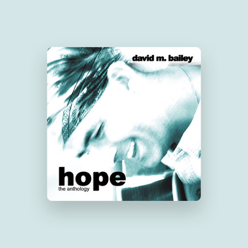 David M. Bailey