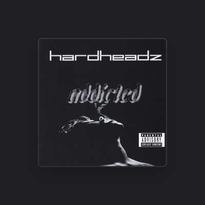 Listen to Hardheadz, watch music videos, read bio, see tour dates & more!