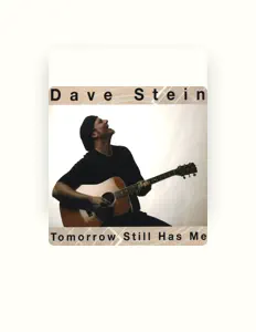 收听 Dave Stein、观看音乐视频、阅读小传、查看巡演日期等 ！