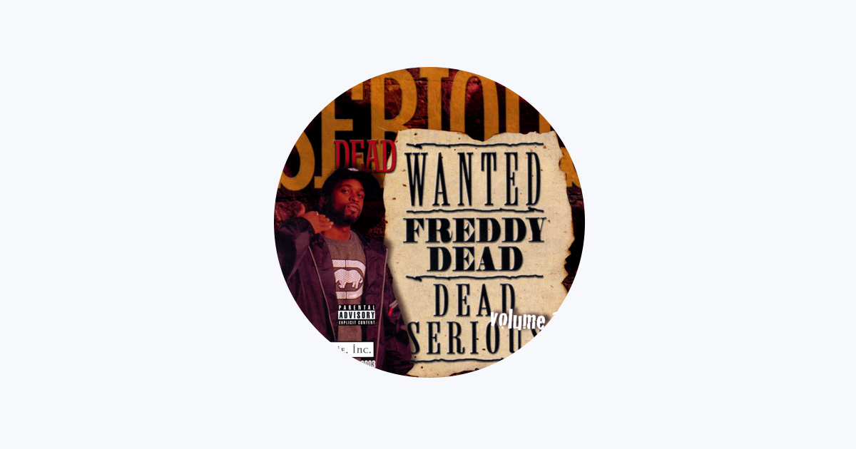 洋楽 FREDDY DEAD/Dead Serious Freddy Dead - Apple Music