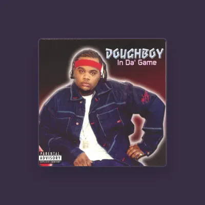 Listen to Doughboy, watch music videos, read bio, see tour dates & more!