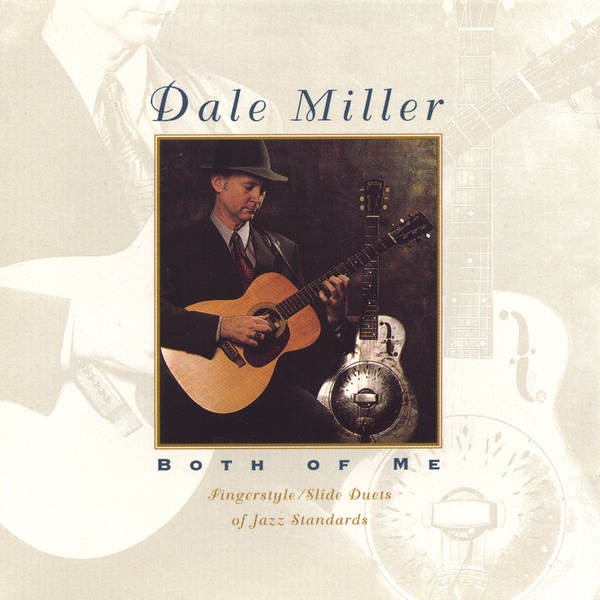 Обложка альбома «Both of Me» — Dale Miller
