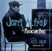 Jerry Alfred & the Medicine Beat - Generation Hand Down