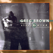 Slant 6 Mind - Greg Brown