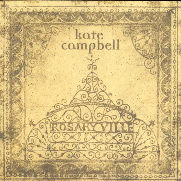 Heart Of Hearts — Kate Campbell