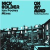 On My Mind / Nick Holder (Ian
