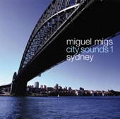 Miguel Migs - Don't Stand There
