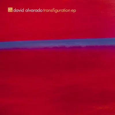 Слушать: David Alvarado — Transfiguration EP