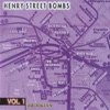 Henry Street Bombs, Vol. 1