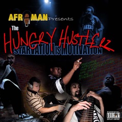 Hungry Hustlerz - Starvation Is Motivation